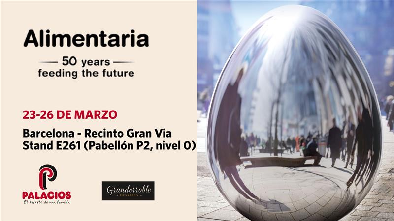 Palacios Alimentación apporte « la meilleure cuisine après la vôtre » à Alimentaria Palacios Alimentación apporte « la meilleure cuisine après la vôtre » à Alimentaria